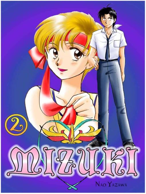 Title details for Mizuki, Volume 2 by Nao Yazawa - Available